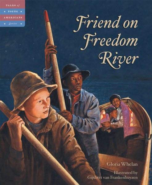 Friend on Freedom River (Tales of Young Americans) cover