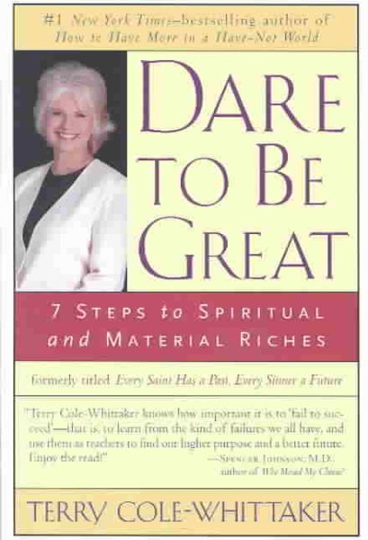 Dare to Be Great!: 7 Steps to Spiritual and Material Riches cover