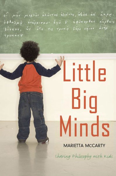 Little Big Minds: Sharing Philosophy with Kids cover