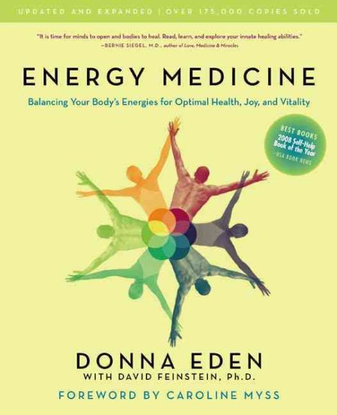 Energy Medicine: Balancing Your Body's Energies for Optimal Health, Joy, and Vitality cover