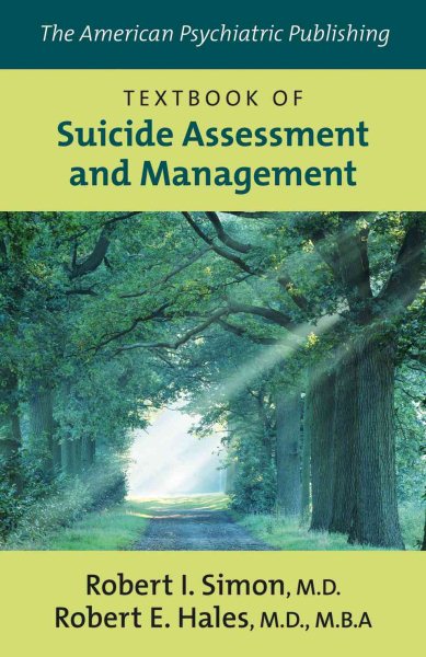 The American Psychiatric Publishing Textbook of Suicide Assessment And Management cover