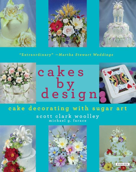 Cakes by Design: The Magical World of Sugar Art cover