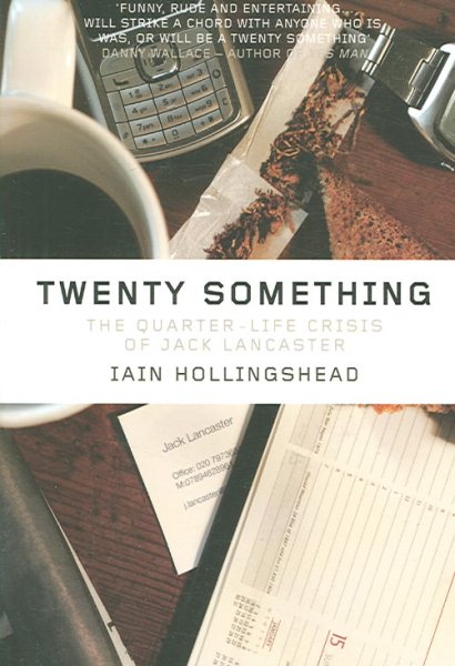 Twentysomething: The Quarter-Life Crisis of Jack Lancaster cover