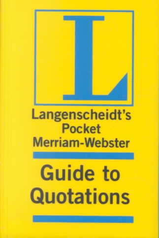 Langenscheidt's Pocket Merriam Webster Guide to Quotations (Pockets Full of Word Power) cover