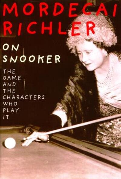 On Snooker: A Brilliant Exploration of the Game and the Characters Who Play It. cover