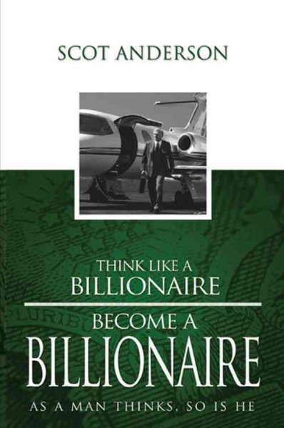 Think Like a Billionaire, Become a Billionaire cover