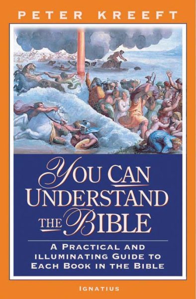 You Can Understand The Bible: A Practical And Illuminating Guide To Each Book In The Bible cover