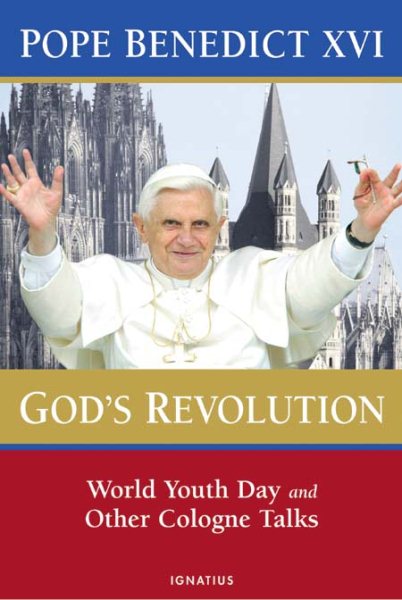 God's Revolution: Pope Benedict XVI's Cologne Talks cover