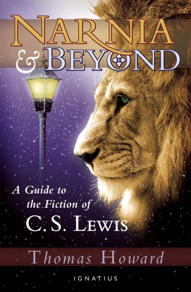Narnia And Beyond: A Guide to the Fiction of C. S. Lewis cover