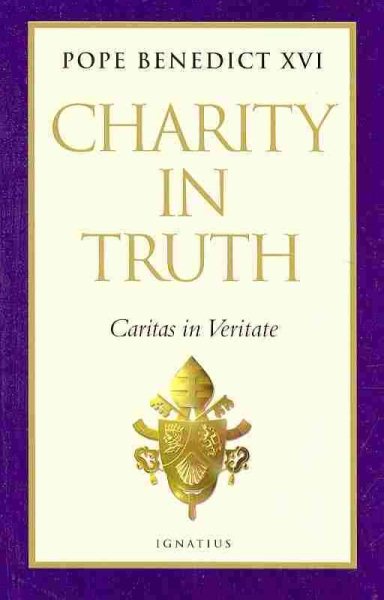 Charity in Truth: Caritas in Veritate cover