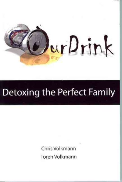 Our Drink: Detoxing the Perfect Family cover