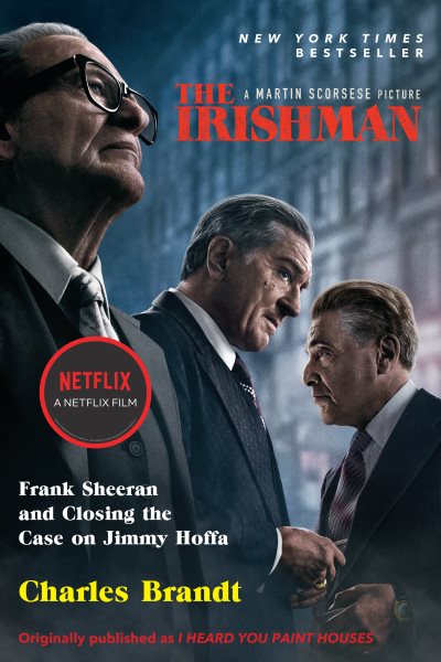 The Irishman (Movie Tie-In): Frank Sheeran and Closing the Case on Jimmy Hoffa cover