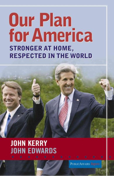 Our Plan for America: Stronger at Home, Respected in the World cover