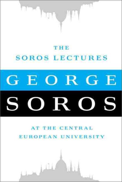The Soros Lectures: At the Central European University cover