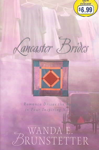 Lancaster Brides: A Merry Heart/Looking for a Miracle/Plain and Fancy/The Hope Chest (Inspirational Romance Collection)