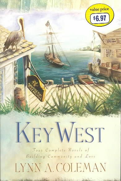 Key West: A Time to Embrace/Lizzy's Hope/Southern Treasures/One Man's Honor (Inspirational Romance Collection)