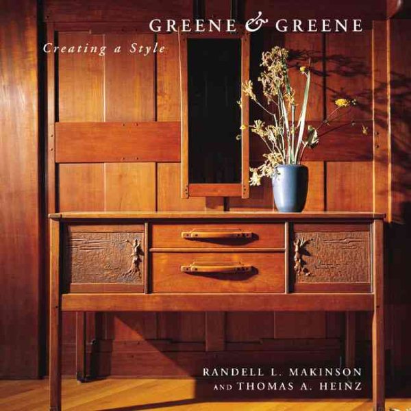 Greene & Greene Creating a Style cover