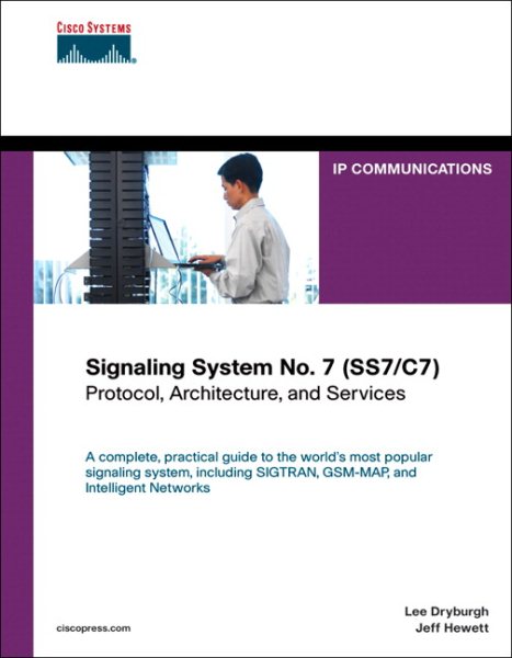 Signaling System No 7 C7/Ss7 (Cisco Press Networking Technology)