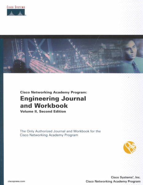 Cisco Networking Academy Program: Engineering Journal and Workbook, Volume II (2nd Edition) cover