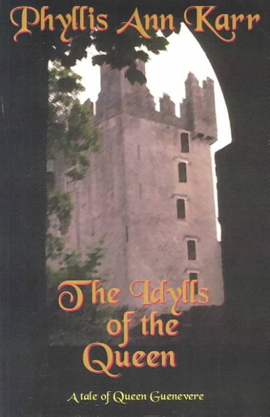 The Idylls of the Queen: A Tale of Queen Guenevere cover