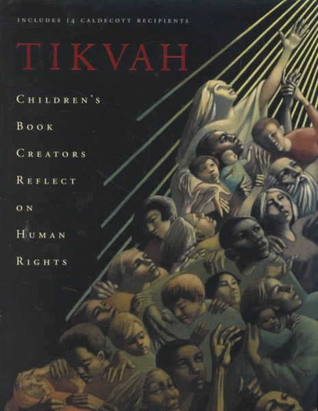Tikvah: Children's Book Creators Reflect on Human Rights cover
