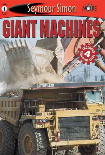 See More Readers: Giant Machines -Level 1 (SeeMore Readers, SEMR) cover