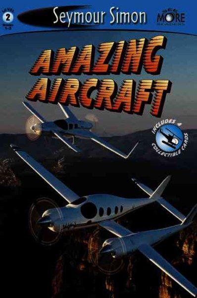 Amazing Aircraft: See More Readers Level 2 cover