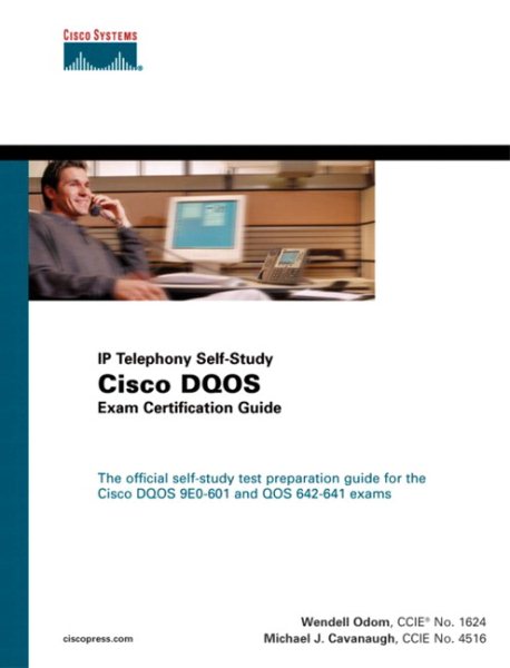 Cisco DQOS Exam Certification Guide (IP Telephony Self-Study) cover