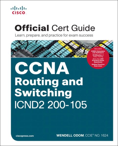 CCNA Routing and Switching Icnd2 200-105 Official Cert Guide cover