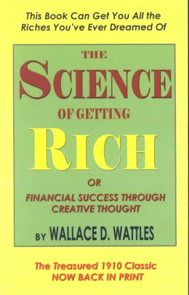 The Science of Getting Rich or Financial Success Through Creative Thought cover