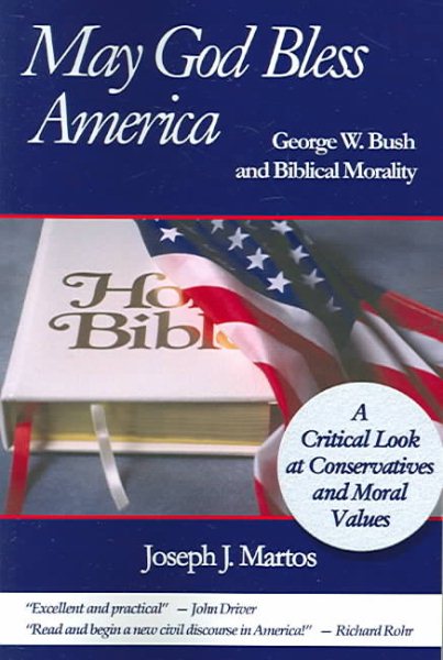May God Bless America: George W. Bush and Biblical Morality cover