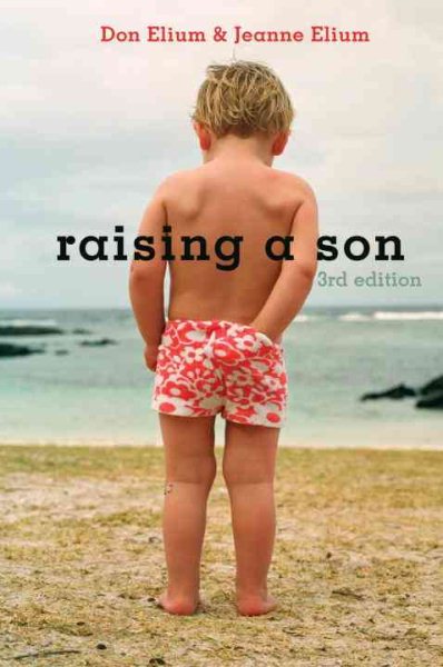 Raising a Son: Parents and the Making of a Healthy Man cover