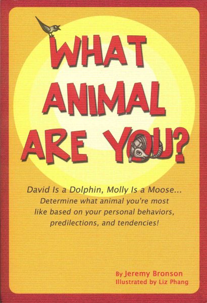 What Animal Are You? David Is a Dolphin, Molly Is a Moose cover