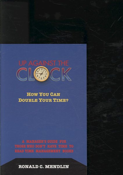Up Against The Clock / How You Can Double Your Time? cover