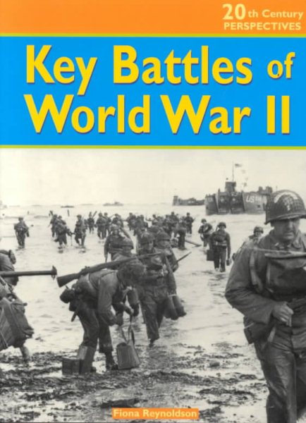 Key Battles of World War II (20th Century Perspectives)