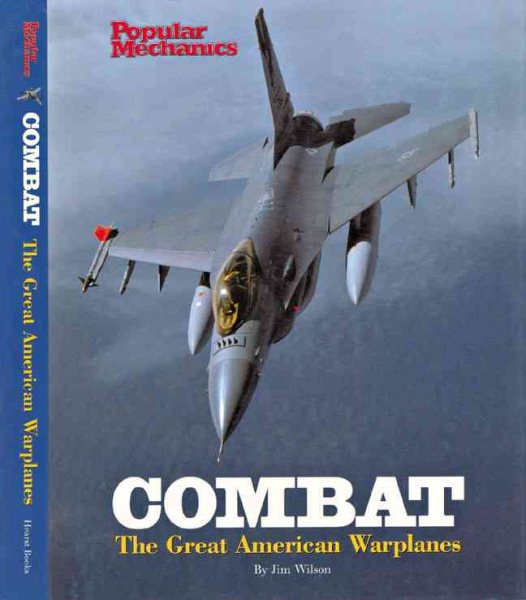 Popular Mechanics Combat: The Great American Warplanes