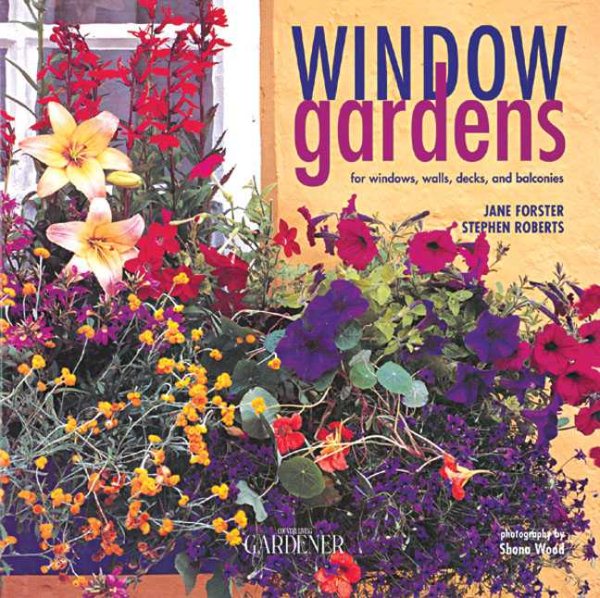 Country Living Gardener Window Gardens: For Windows, Walls, Decks and Balconies cover