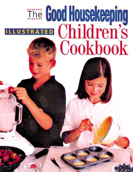 The Good Housekeeping Illustrated Children's Cookbook cover