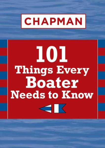 Chapman 101 Things Every Boater Needs to Know