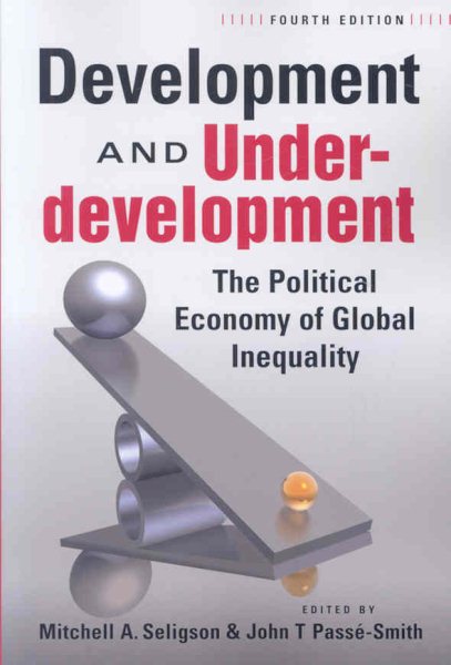 Development and Underdevelopment: The Political Economy of Global Inequality cover
