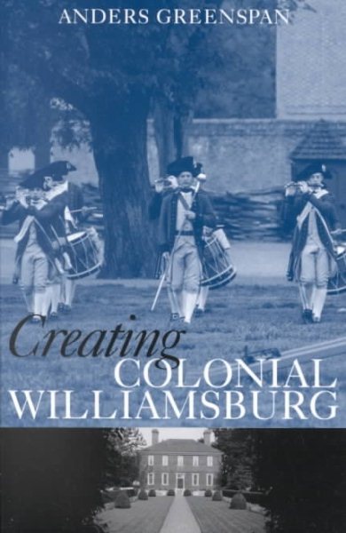 CREATING COLONIAL WILLIAMSBURG PB cover