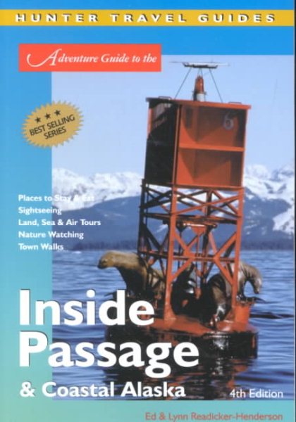 Adventure Guide to the Inside Passage & Coastal Alaska (Adventure Guides) cover