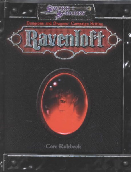 Ravenloft Campaign Setting: Core Rulebook (d20 3.0 Fantasy Roleplaying)