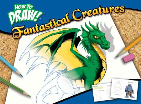 Fantastical Creatures: How to Draw