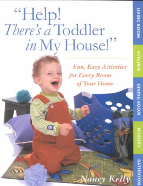 Help! There's a Toddler in My House! cover