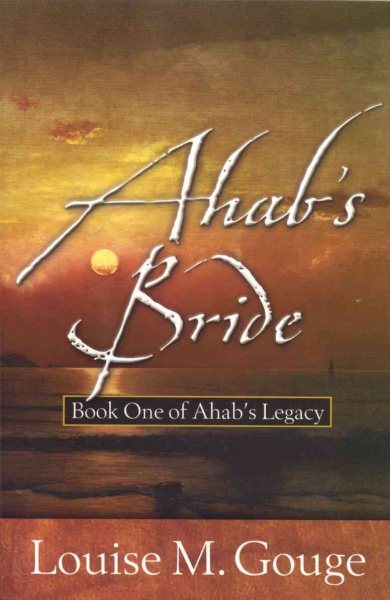 Ahab's Bride: Book One of Ahab's Legacy cover