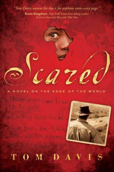 Scared: A Novel on the Edge of the World cover