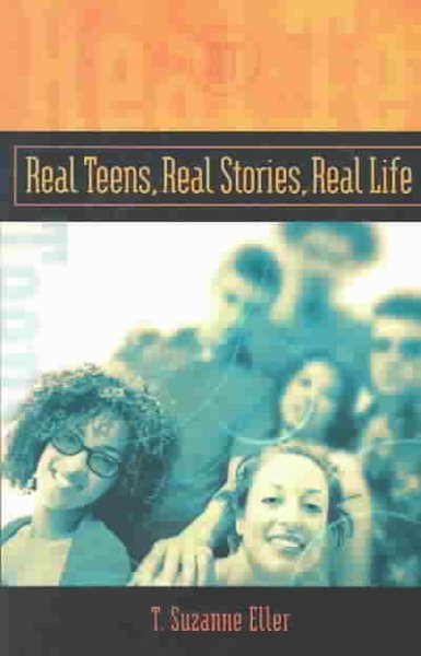 Real Teens, Real Stories, Real Life cover