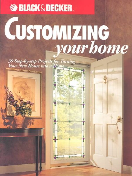Customizing Your Home (Black & Decker) cover