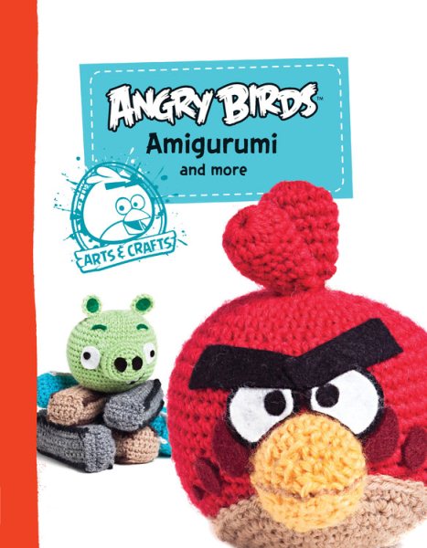 Angry Birds Amigurumi: and more cover